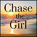 Chase the Girl by Anastasia McIntosh