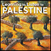 Learning to Listen to Palestine by Lani Lanchester