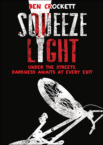 Squeeze Light by Ben Crockett