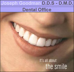 Joseph M. Goodman, DDS, DMD, of the Beverly Hills Dental Group